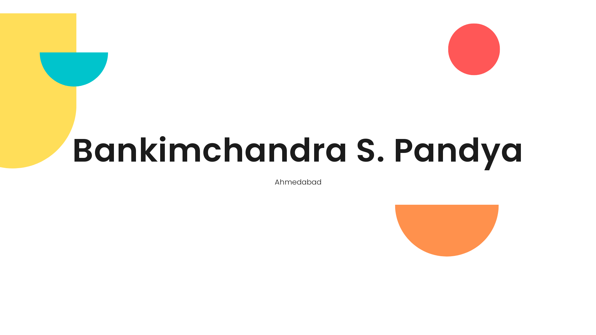 Bankimchandra S. Pandya Architect Ahmedabad
